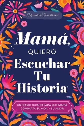 Mamá quiero escuchar tu - mamá,,