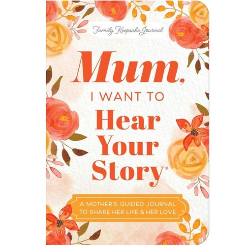 Mum want hear your story - i,